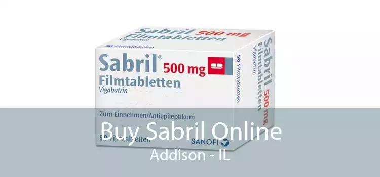Buy Sabril Online Addison - IL