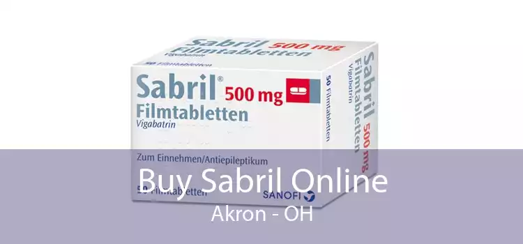 Buy Sabril Online Akron - OH