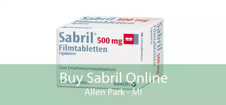 Buy Sabril Online Allen Park - MI
