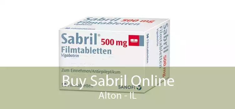 Buy Sabril Online Alton - IL