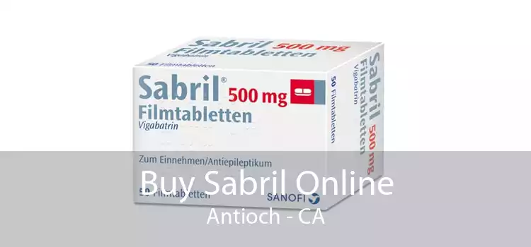 Buy Sabril Online Antioch - CA