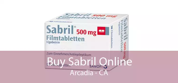 Buy Sabril Online Arcadia - CA