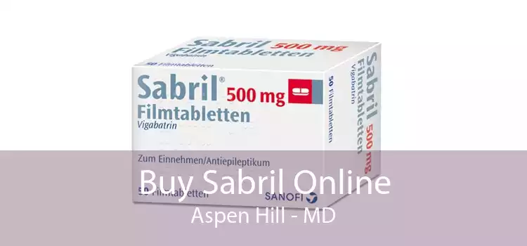 Buy Sabril Online Aspen Hill - MD