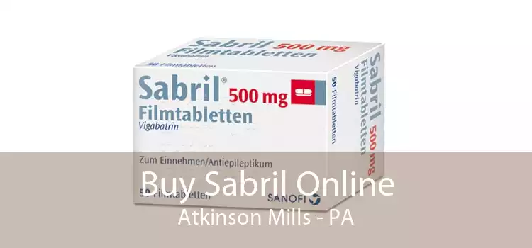Buy Sabril Online Atkinson Mills - PA
