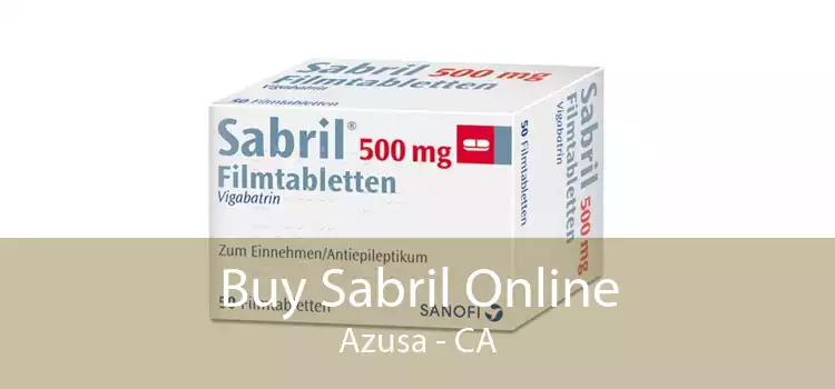 Buy Sabril Online Azusa - CA