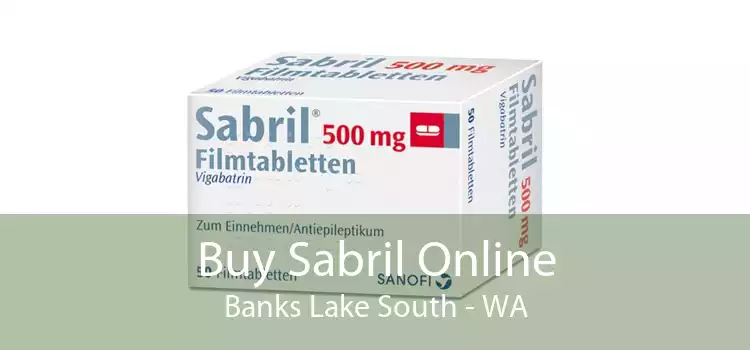 Buy Sabril Online Banks Lake South - WA