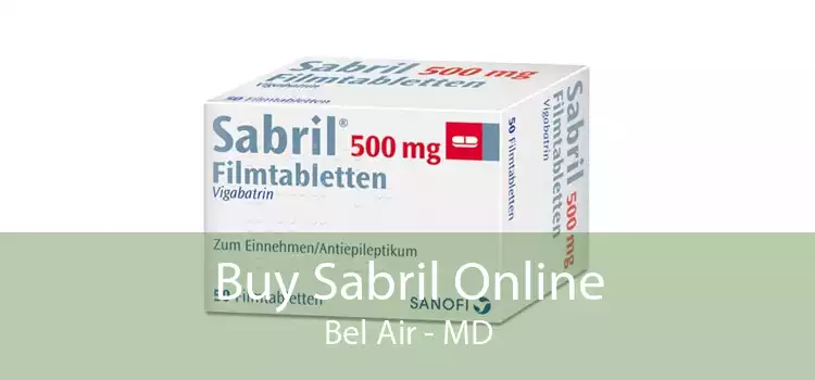 Buy Sabril Online Bel Air - MD