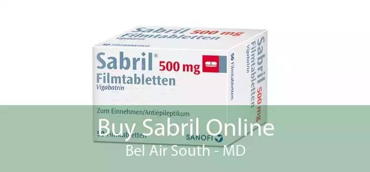 Buy Sabril Online Bel Air South - MD