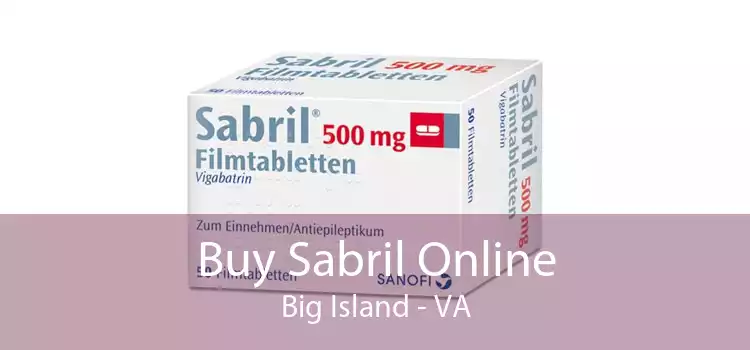 Buy Sabril Online Big Island - VA