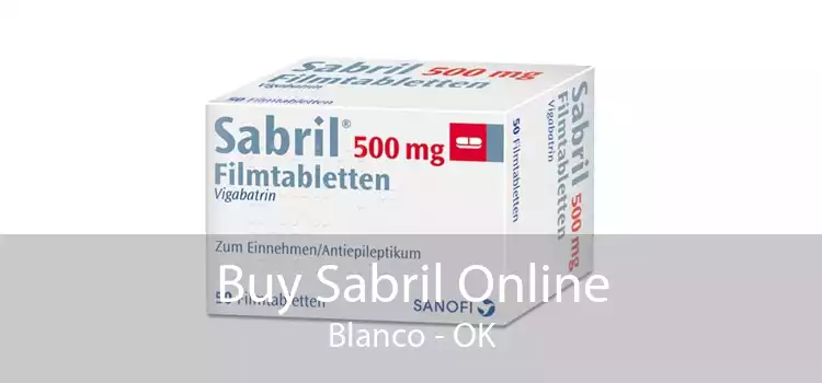 Buy Sabril Online Blanco - OK