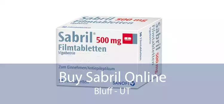 Buy Sabril Online Bluff - UT