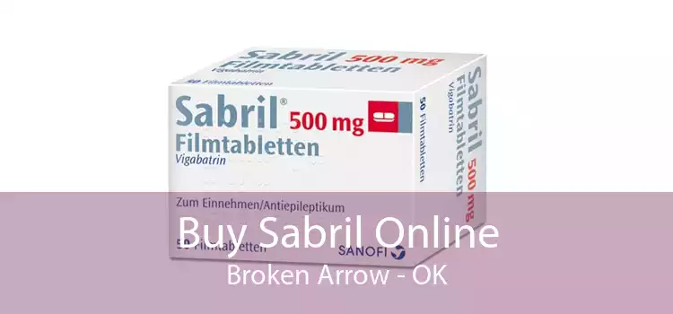 Buy Sabril Online Broken Arrow - OK