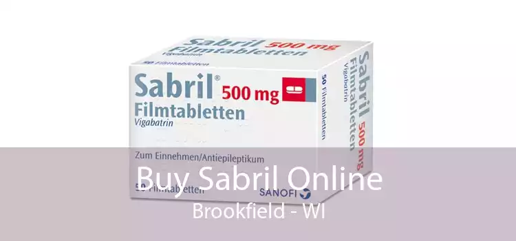Buy Sabril Online Brookfield - WI