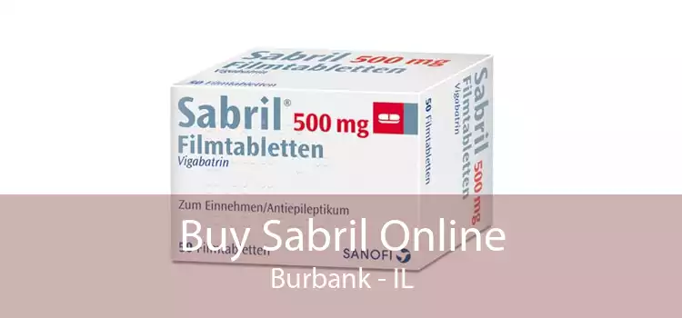 Buy Sabril Online Burbank - IL