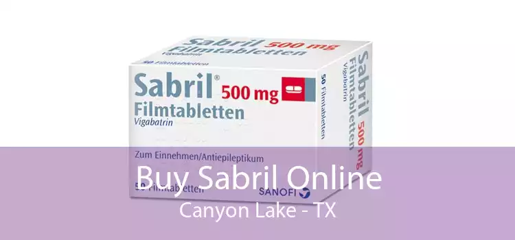 Buy Sabril Online Canyon Lake - TX