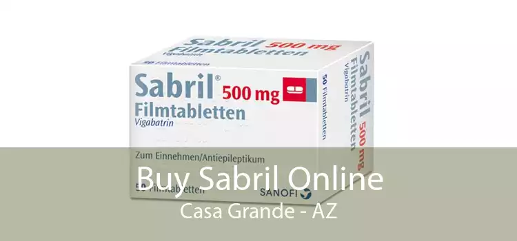 Buy Sabril Online Casa Grande - AZ