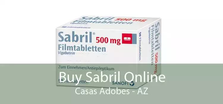 Buy Sabril Online Casas Adobes - AZ