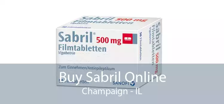 Buy Sabril Online Champaign - IL
