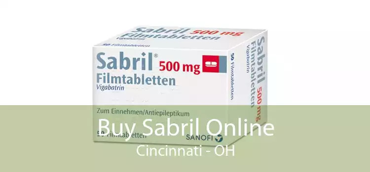Buy Sabril Online Cincinnati - OH
