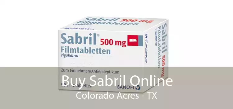 Buy Sabril Online Colorado Acres - TX