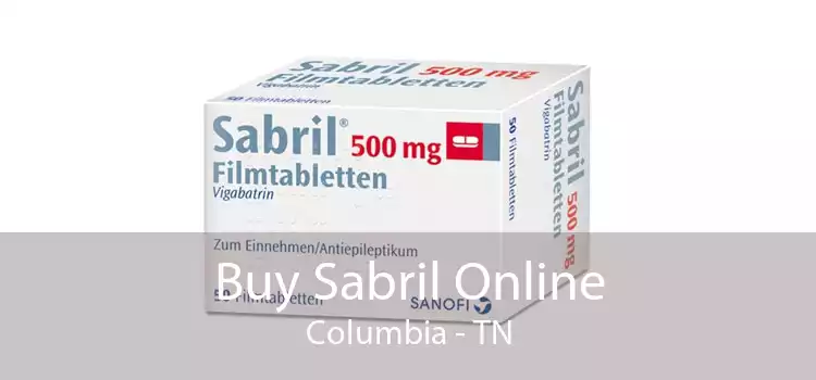 Buy Sabril Online Columbia - TN