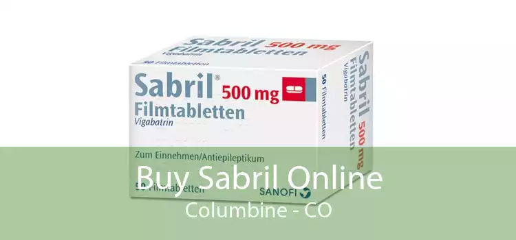 Buy Sabril Online Columbine - CO