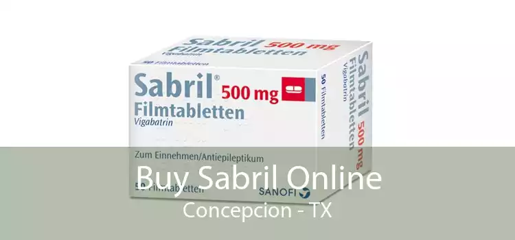 Buy Sabril Online Concepcion - TX