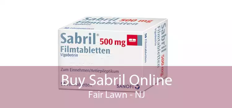 Buy Sabril Online Fair Lawn - NJ