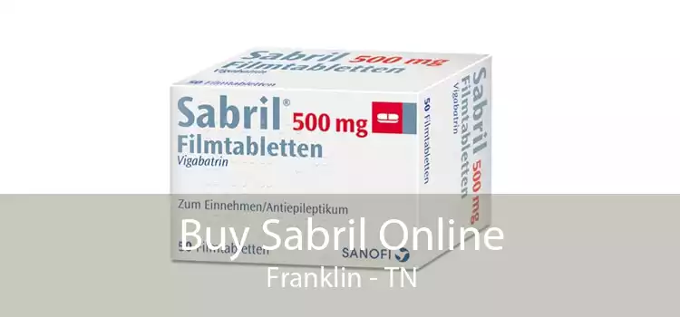 Buy Sabril Online Franklin - TN