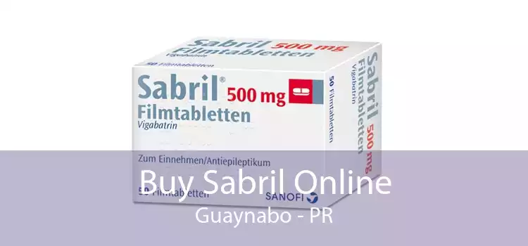 Buy Sabril Online Guaynabo - PR
