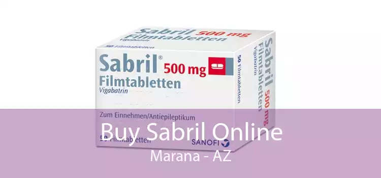 Buy Sabril Online Marana - AZ