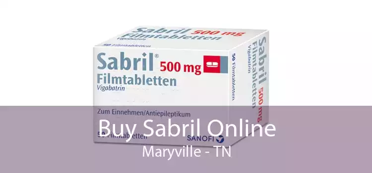 Buy Sabril Online Maryville - TN