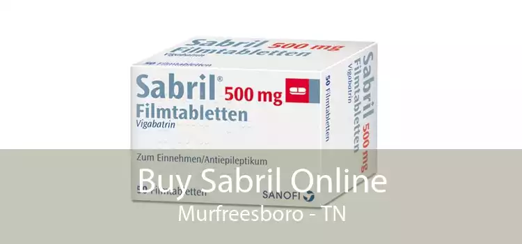 Buy Sabril Online Murfreesboro - TN